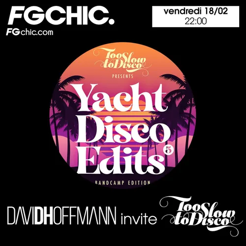 FG CHIC MIX BY DAVID HOFFMANN INVITE TOO SLOW TO DISCO