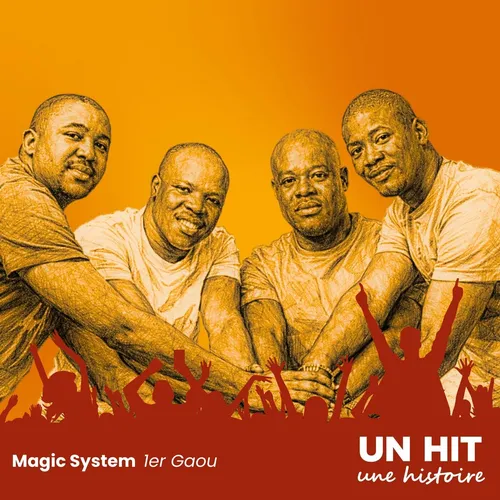 🌴"1er Gaou" de Magic System : l’histoire d’un hit né d’une...
