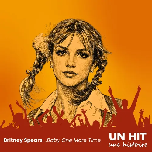 L’histoire cachée de "...Baby One More Time" de Britney Spears