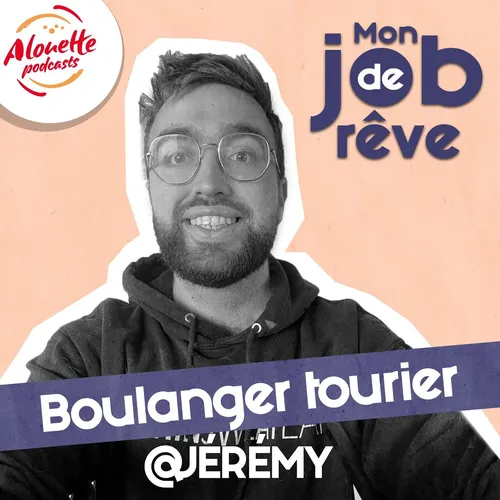 Jérémy , boulanger : La fois où j'ai fini 3ème à un concours...