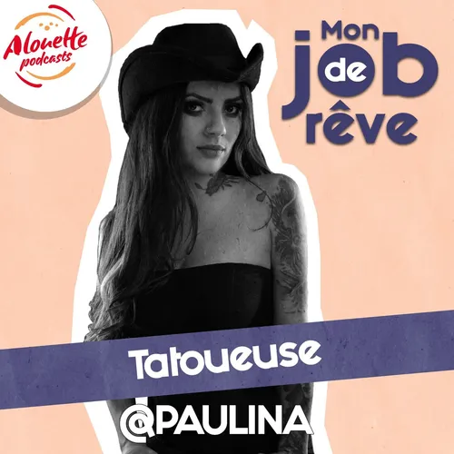 Paulina, tatoueuse : un tatouage qui a radicalement changé sa vie