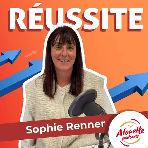 🎙️Quand l’héritage devient une force : la réussite de Sophie...