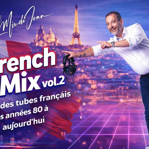 LE MIX DE JOAN - FRENCH MIX VOL 2