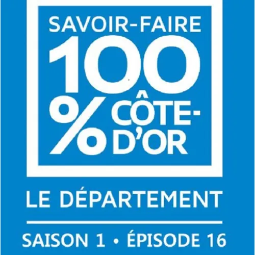 Savoir-faire 100% Côte d’Or : retour dans le secteur de...
