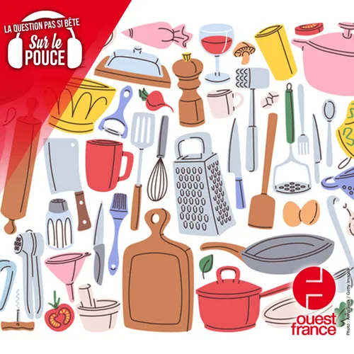 D'où viennent les noms originaux de nos ustensiles de cuisine ?