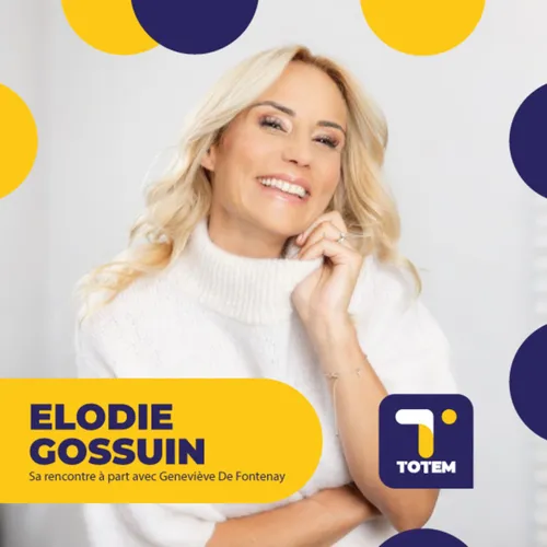 LES RENCONTRES DE MA VIE - Elodie Gossuin, sa rencontre à part avec...