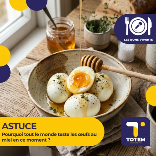 ASTUCE - Pourquoi tout le monde teste les œufs au miel en ce moment ?