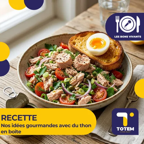 RECETTE - Nos idées gourmandes avec du thon en boîte"