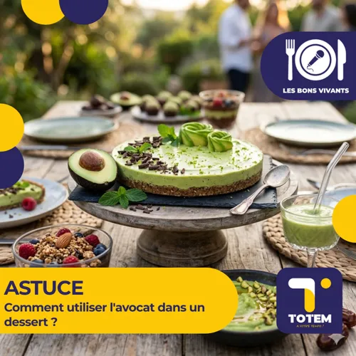 ASTUCE - Comment utiliser l'avocat dans un dessert ?
