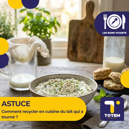 ASTUCE -Comment recycler en cuisine du lait qui a tourné ?