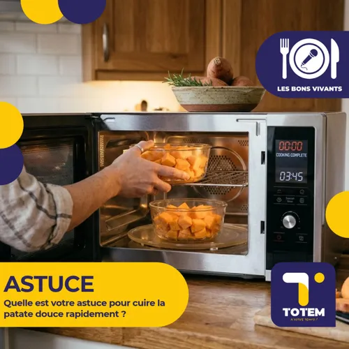 ASTUCE - Quelle est votre astuce pour cuire la patate douce...