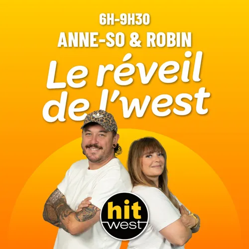 LE REVEIL DE L'WEST AVEC ANNE-SO ET ROBIN / 25 AOUT 2026