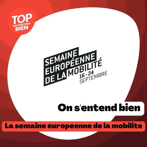 On s'entend bien - la semaine européenne de la mobilité