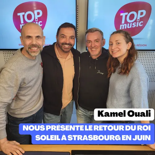 Kamel Ouali nous présente le retour du Roi Soleil à Strasbourg en Juin