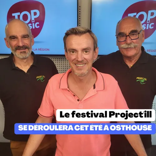 Le festival Project'ill cet été à Osthouse