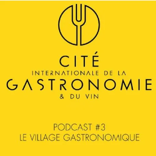 Cité de la gastronomie : découvrez "le village gastronomique"