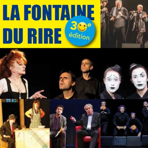 Le 30ème anniversaire de la Fontaine du Rire, c'est au Théâtre de...