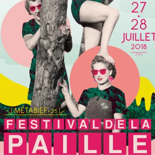 Présentation du festival de la Paille 2018