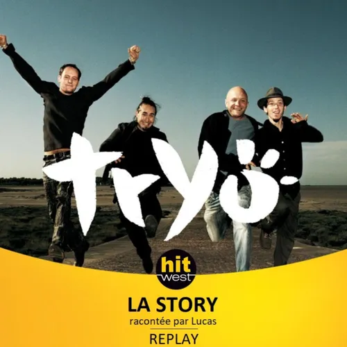 LA STORY DE TRYO SUR HIT WEST (2021)