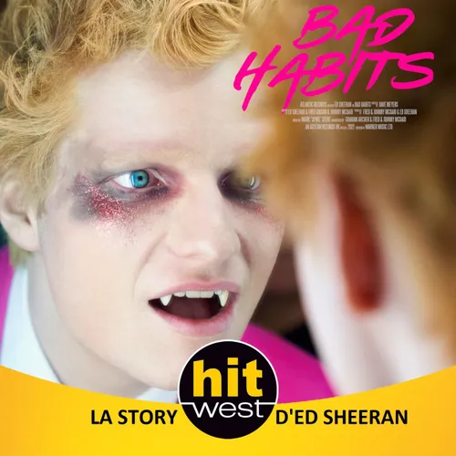 LA STORY D'ED SHEERAN SUR HIT WEST