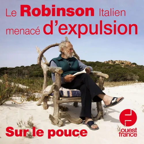 17 juillet 2020 - Le Robinson italien menacé d'expulsion