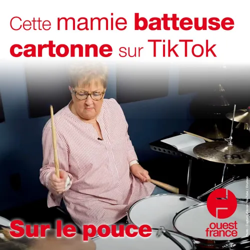 5 mai 2021 - Cette mamie batteuse cartonne sur TikTok