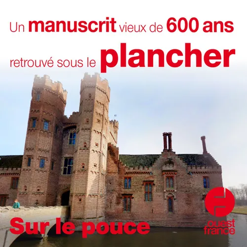 26 août 2020 - Un manuscrit vieux de 600 ans retrouvé sous le plancher