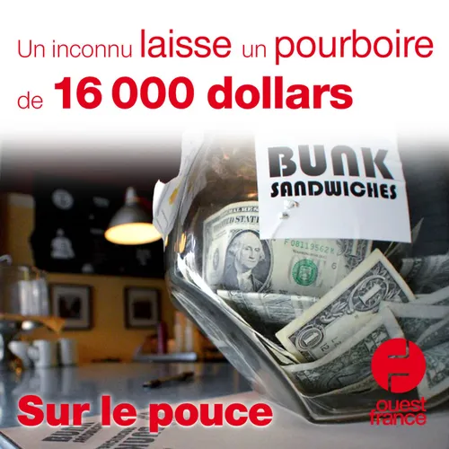 24 juin 2021 - Un inconnu laisse un pourboire de 16000 dollars