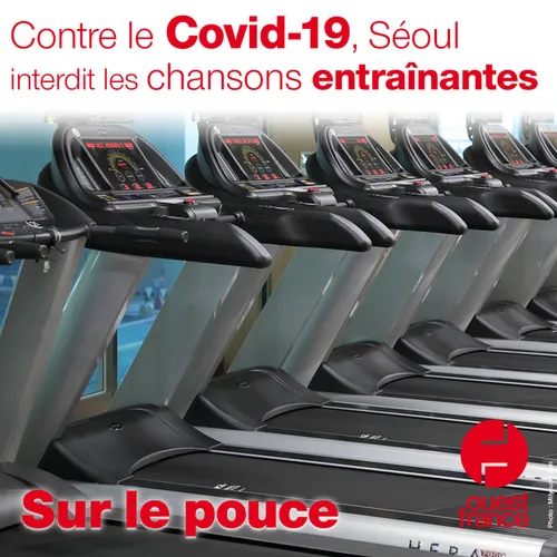 13 juillet 2021 - Contre le Covid-19, Séoul interdit les chansons...