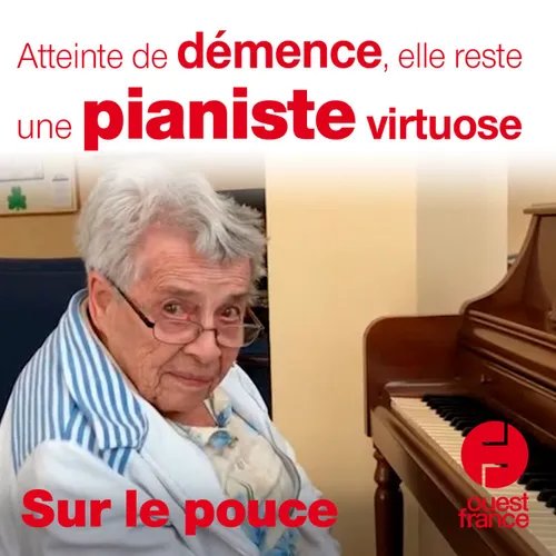 16 novembre 2020 - Atteinte de démence, elle reste une pianiste...