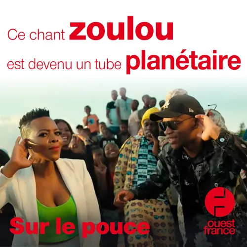 22 septembre 2020 - Ce chant zoulou est devenu un tube planétaire