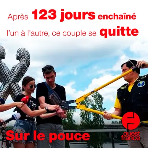 18 juin 2021 - Après 123 jours enchaîné l'un à l'autre, ce couple...