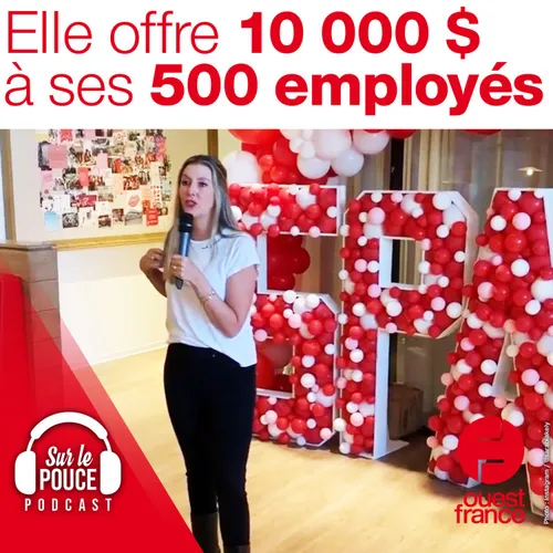 25 octobre 2021 - Elle offre 10 000 $ à ses 500 employés