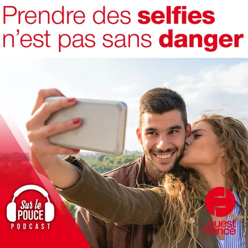 28 octobre 2021 - Prendre des selfies n'est pas sans danger