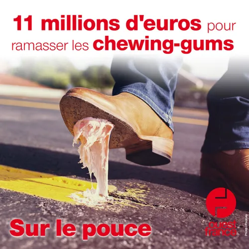 30 août 2021 - 11 millions d'euros pour ramasser les chewing-gums