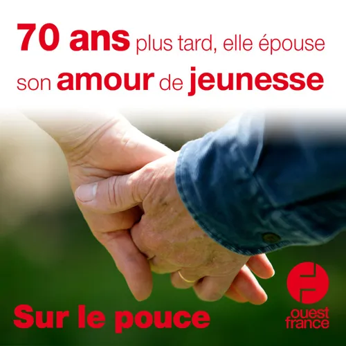 12 janvier 2021 - Elle épouse son amour de jeunesse... 70 ans plus...