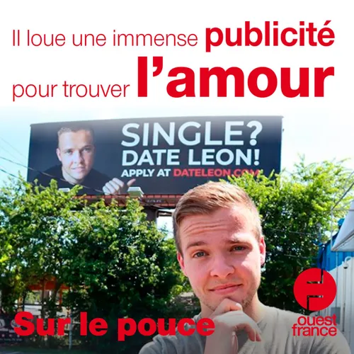 14 août 2020 - Il loue une immense publicité pour trouver l’amour