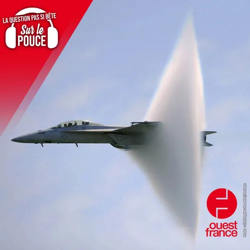 Pourquoi y a t-il un bruit d'explosion quand un avion franchit le...