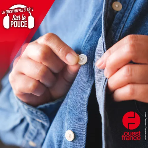 Pourquoi les vêtements ne se boutonnent pas dans le même sens pour...