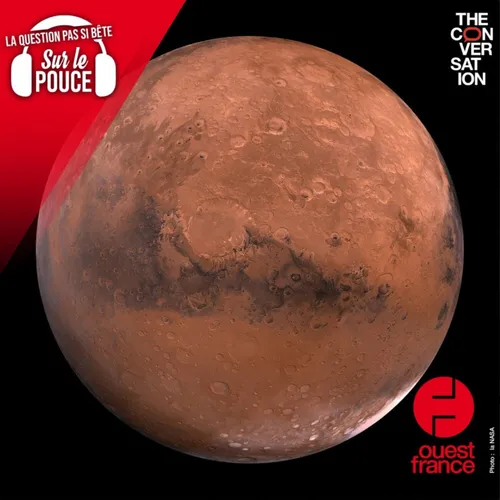 Pourquoi la planète Mars est-elle rouge ?