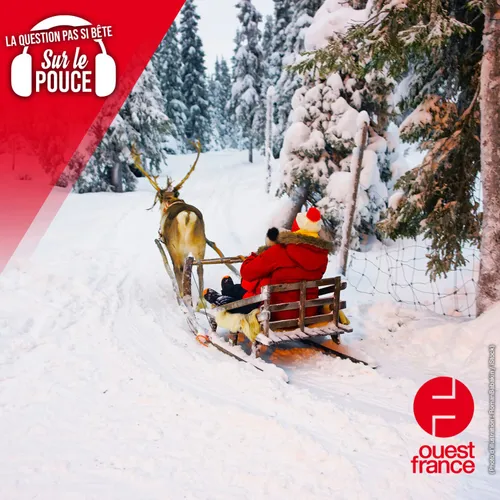 Pourquoi la Laponie est le pays du Père Noël ?