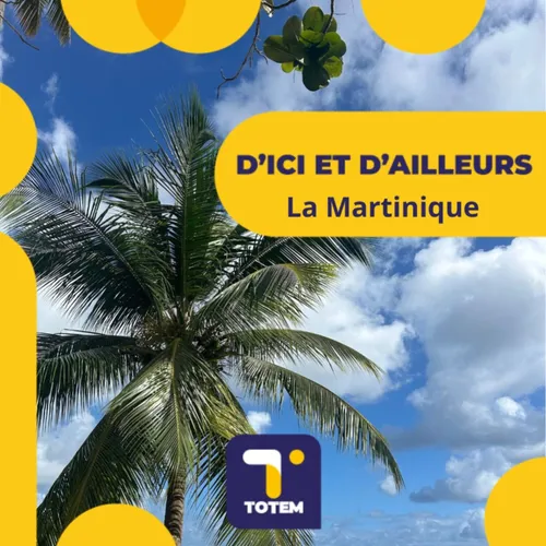 D’ici et d’ailleurs du 10/07/25