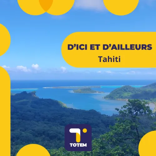 D’ici et d’ailleurs du 22/07/25