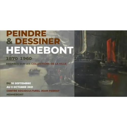 Exposition "Peindre et dessiner Hennebont 1870-1960"