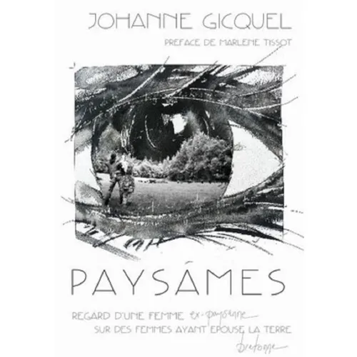 Paysâmes : regard d'une femme - ex-paysanne sur des femmes ayant...