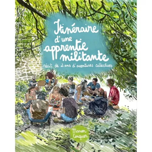 Itinéraire d'une apprentie militante