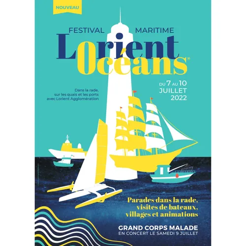 1ÈRE ÉDITION DU FESTIVAL MARITIME LORIENT OCÉANS DU 7 AU 10 JUILLET