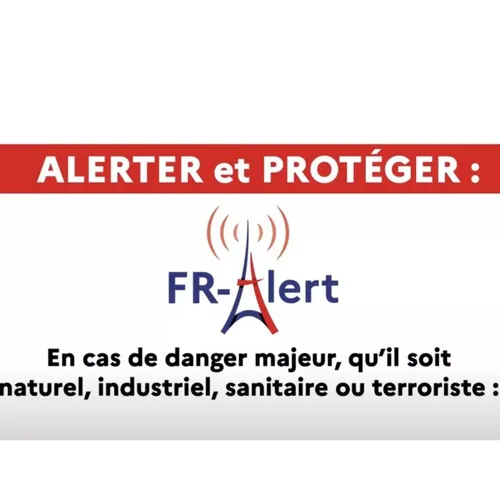 FR-Alert, le dispositif d'alerte désormais déployé partout en France