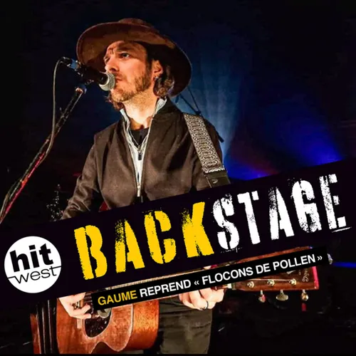 Gaume reprend "Flocons de pollen" dans Backstage