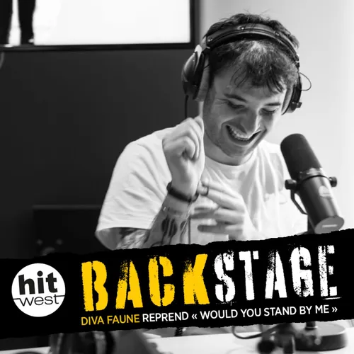 Diva Faune reprend " Would you stand by me " dans Backstage